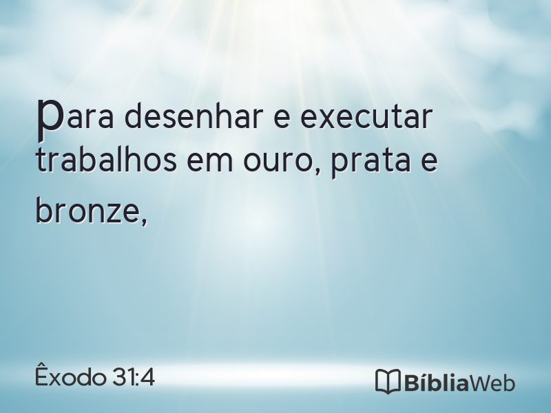 Êxodo 31:4 em imagem para compartilhar