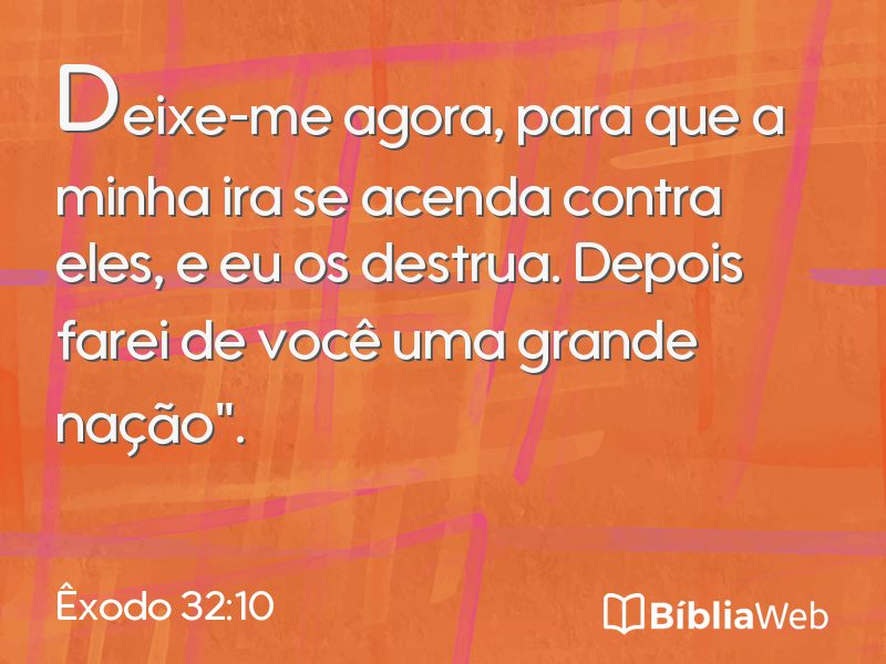 Êxodo 32:10 em imagem para compartilhar