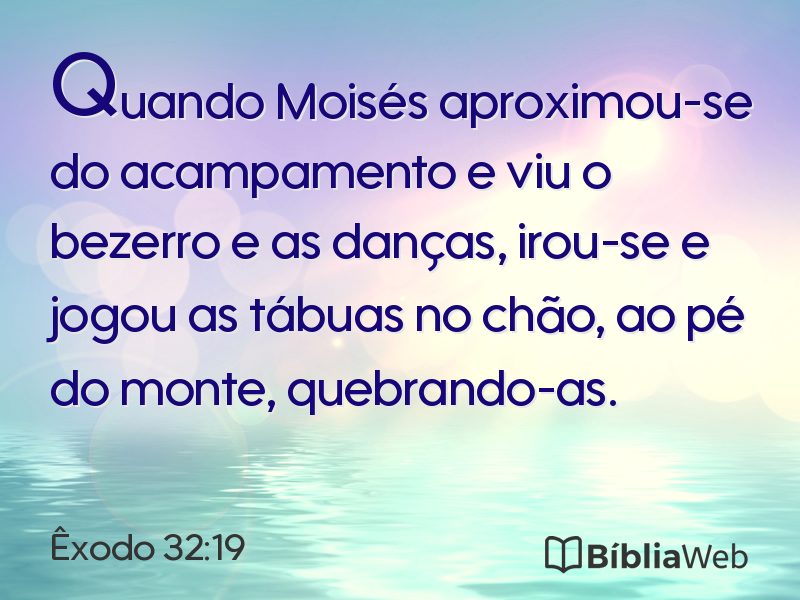 Êxodo 32:19 em imagem para compartilhar