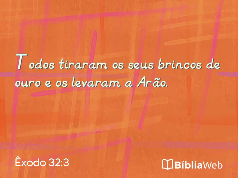 Êxodo 32:3 em imagem para compartilhar