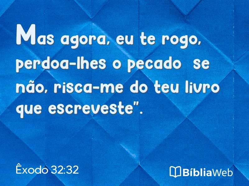 Êxodo 32:32 em imagem para compartilhar