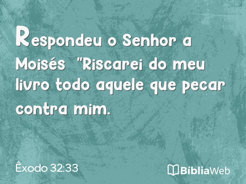 Êxodo 32:33 em imagem para compartilhar