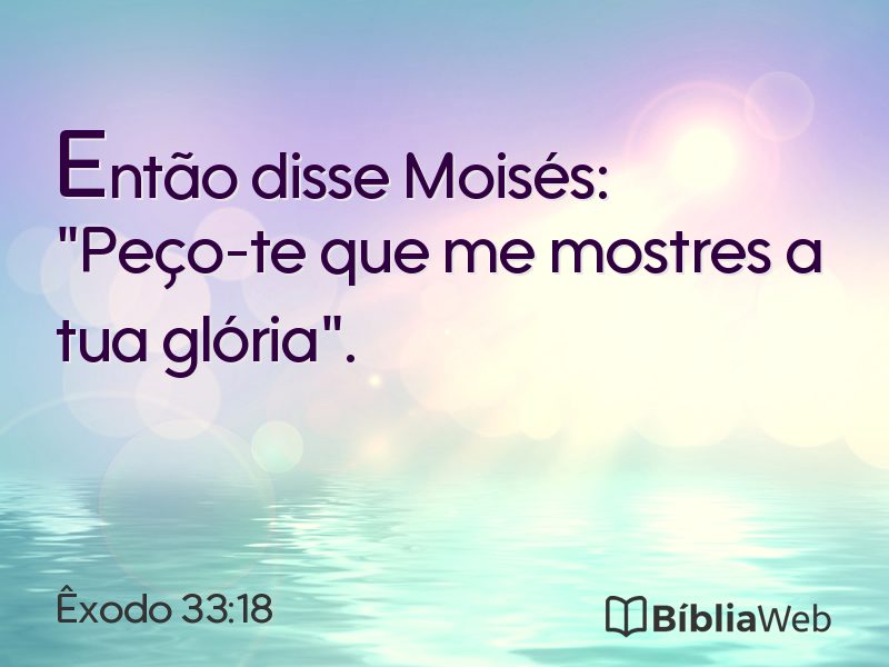 Êxodo 33:18 em imagem para compartilhar