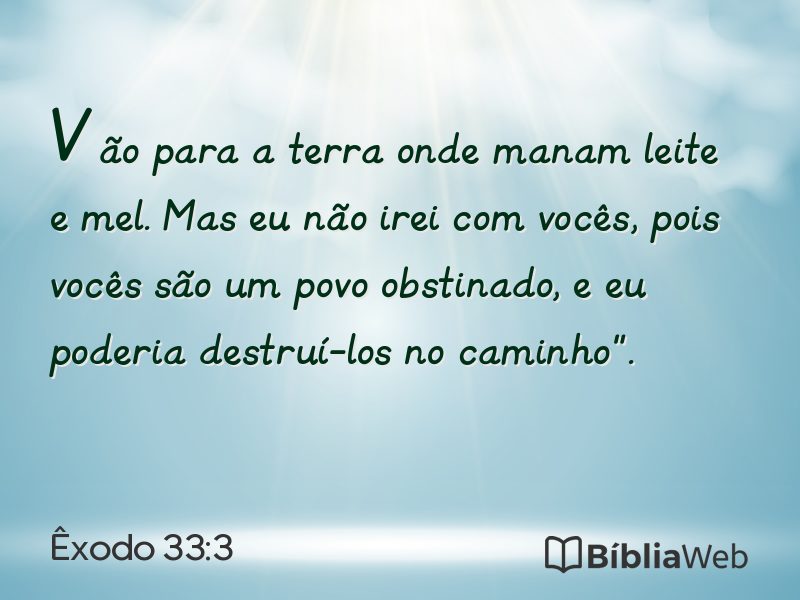Êxodo 33:3 em imagem para compartilhar