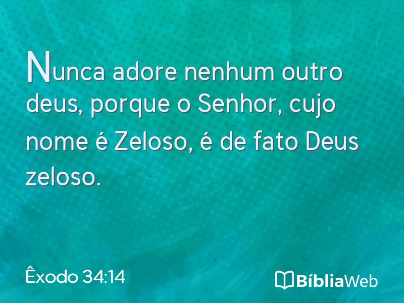 Êxodo 34:14 em imagem para compartilhar
