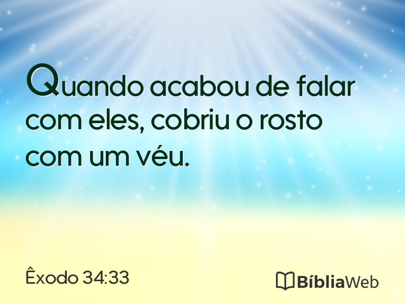 Êxodo 34:33 em imagem para compartilhar