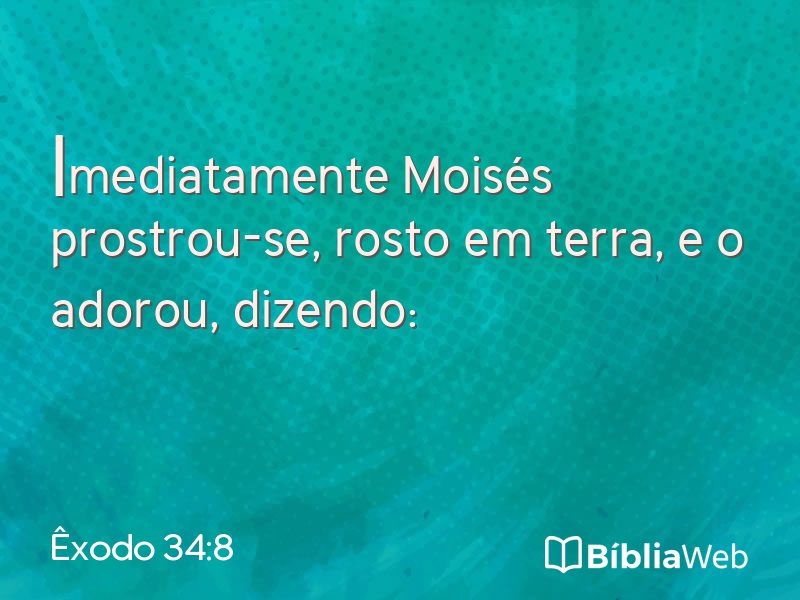 Êxodo 34:8 em imagem para compartilhar