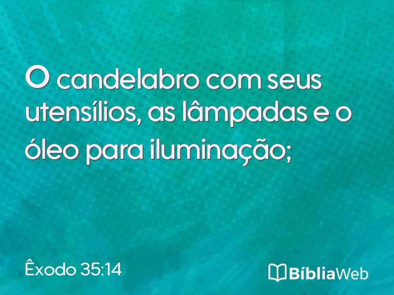 Êxodo 35:14 em imagem para compartilhar