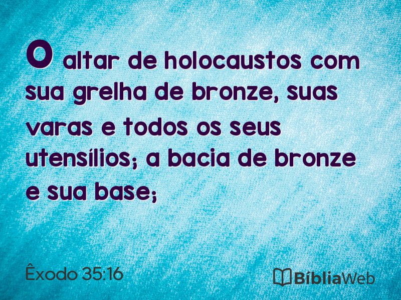 Êxodo 35:16 em imagem para compartilhar