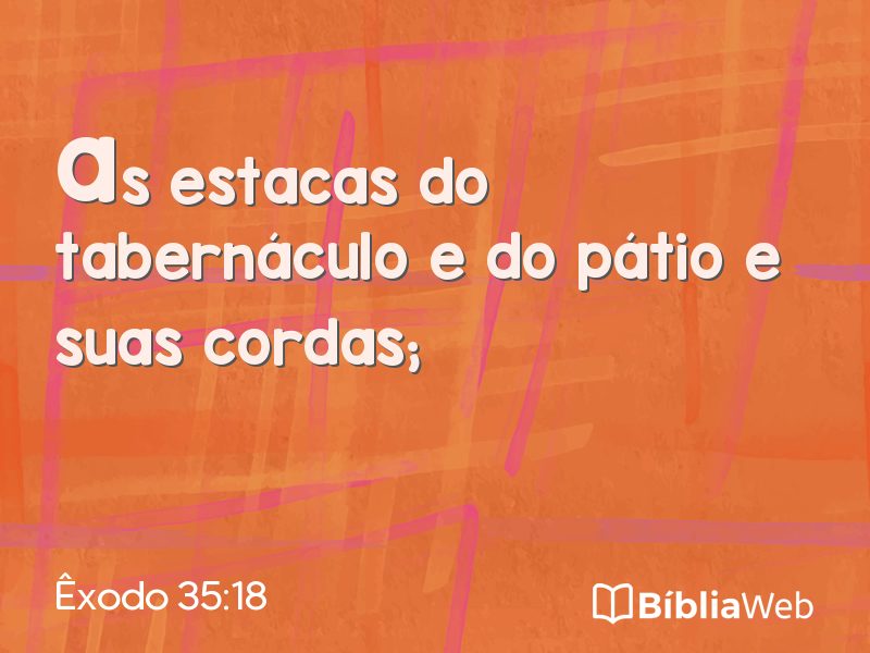 Êxodo 35:18 em imagem para compartilhar