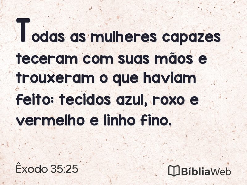 Êxodo 35:25 em imagem para compartilhar