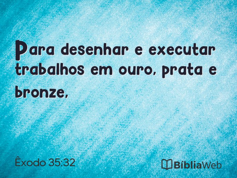 Êxodo 35:32 em imagem para compartilhar
