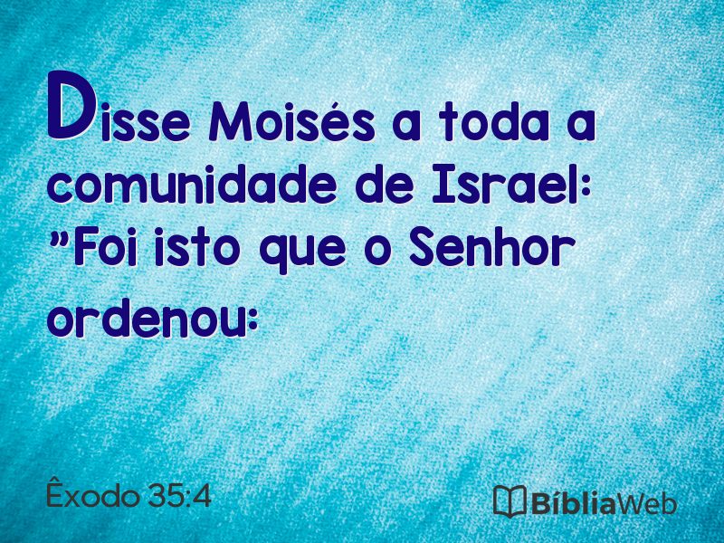 Êxodo 35:4 em imagem para compartilhar