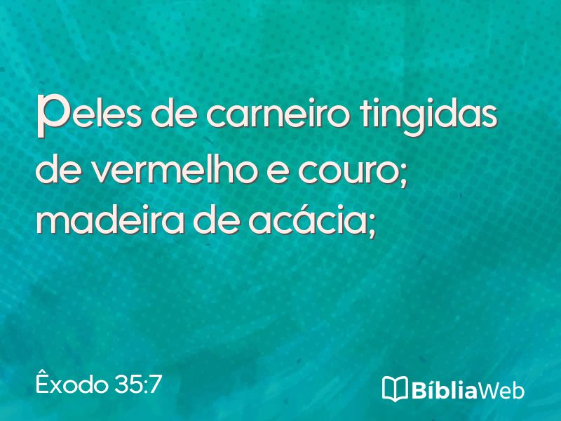 Êxodo 35:7 em imagem para compartilhar