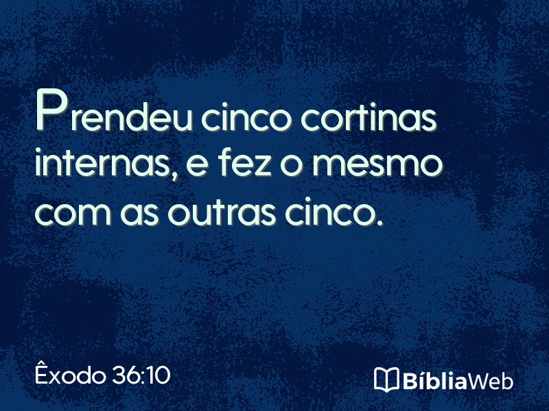 Êxodo 36:10 em imagem para compartilhar