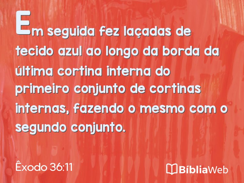 Êxodo 36:11 em imagem para compartilhar