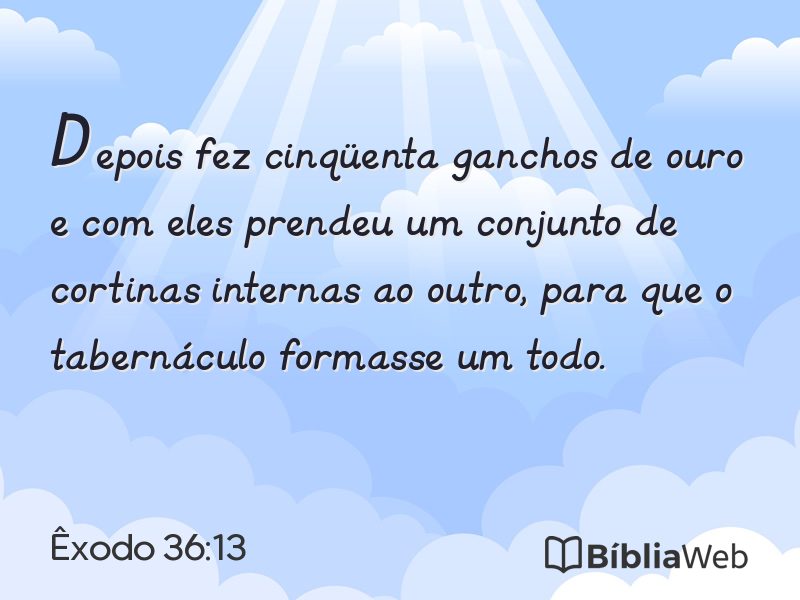 Êxodo 36:13 em imagem para compartilhar