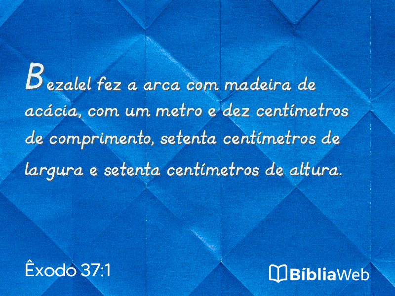Êxodo 37:1 em imagem para compartilhar