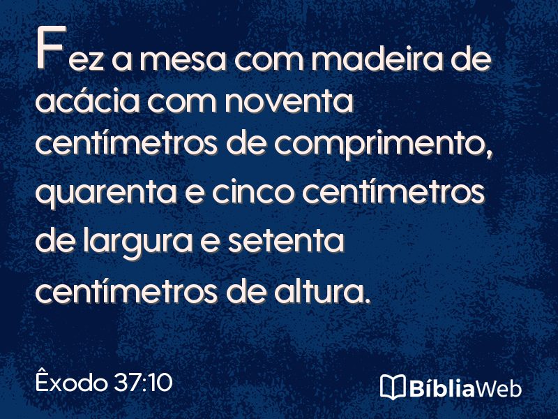 Êxodo 37:10 em imagem para compartilhar
