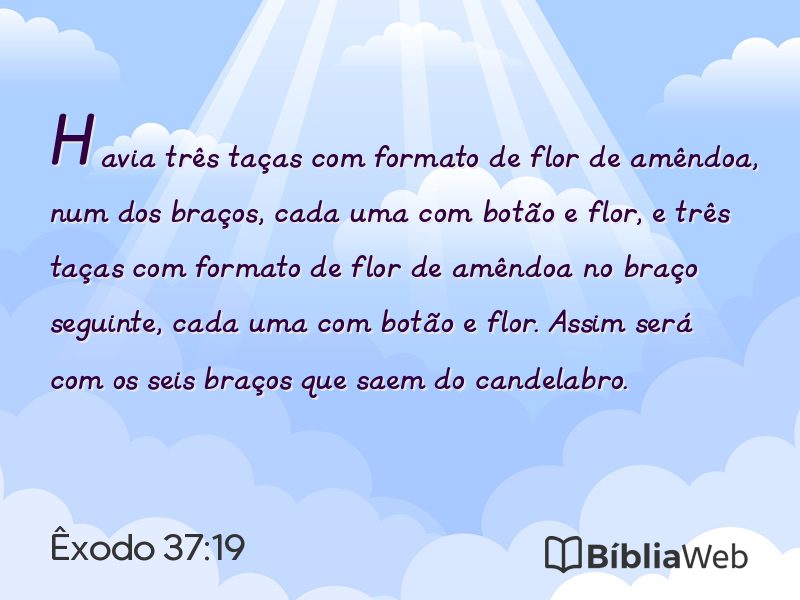 Êxodo 37:19 em imagem para compartilhar
