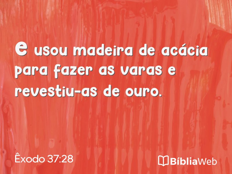 Êxodo 37:28 em imagem para compartilhar
