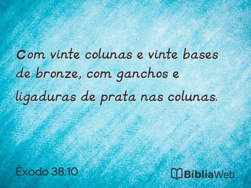 Êxodo 38:10 em imagem para compartilhar