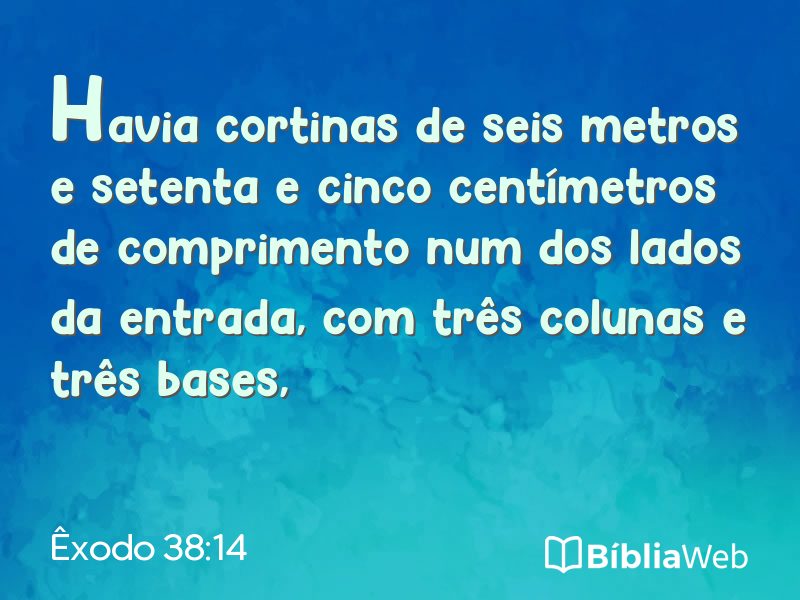 Êxodo 38:14 em imagem para compartilhar