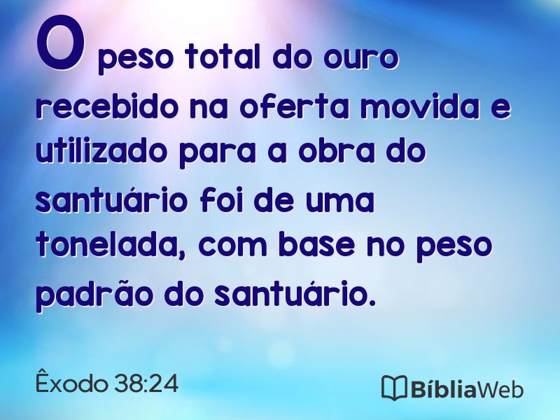 Êxodo 38:24 em imagem para compartilhar