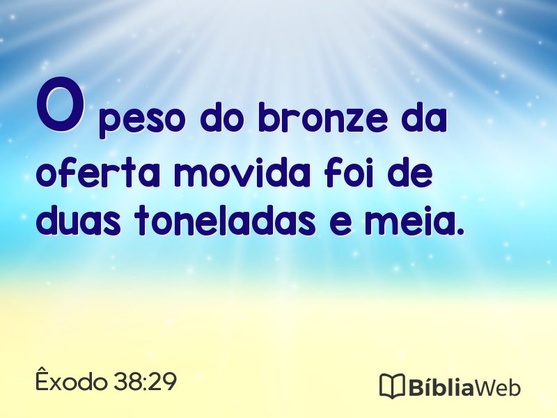 Êxodo 38:29 em imagem para compartilhar