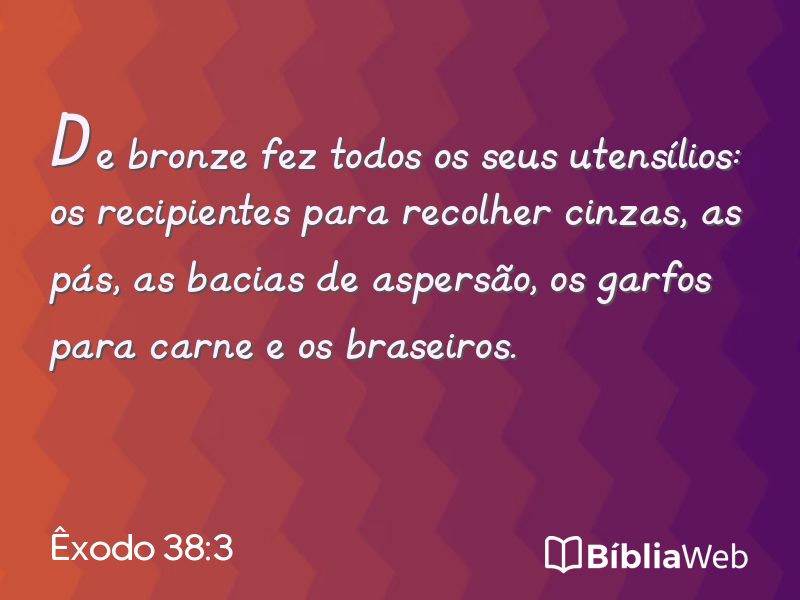 Êxodo 38:3 em imagem para compartilhar