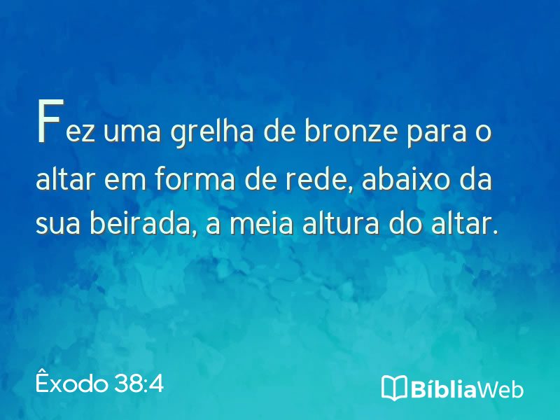 Êxodo 38:4 em imagem para compartilhar