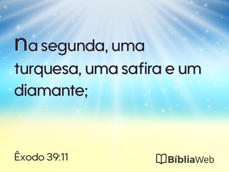 Êxodo 39:11 em imagem para compartilhar