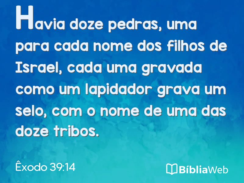 Êxodo 39:14 em imagem para compartilhar