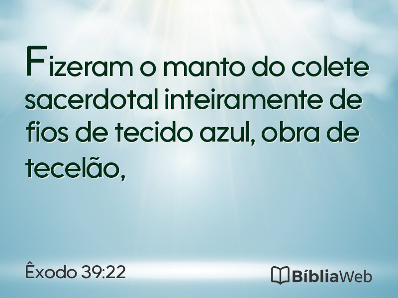 Êxodo 39:22 em imagem para compartilhar