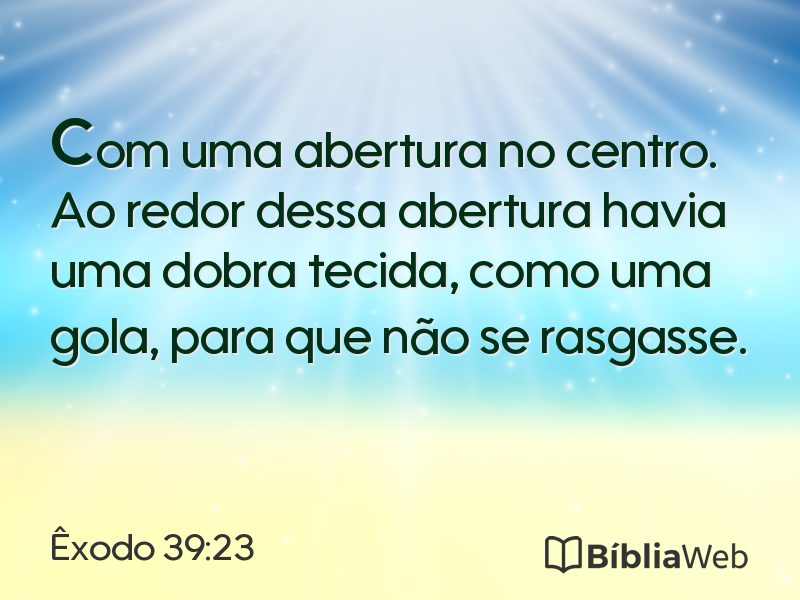 Êxodo 39:23 em imagem para compartilhar