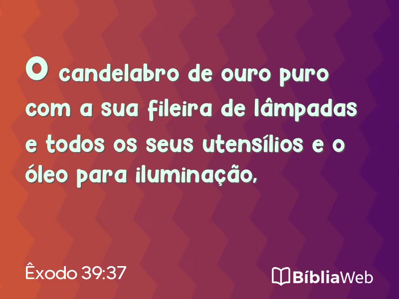 Êxodo 39:37 em imagem para compartilhar