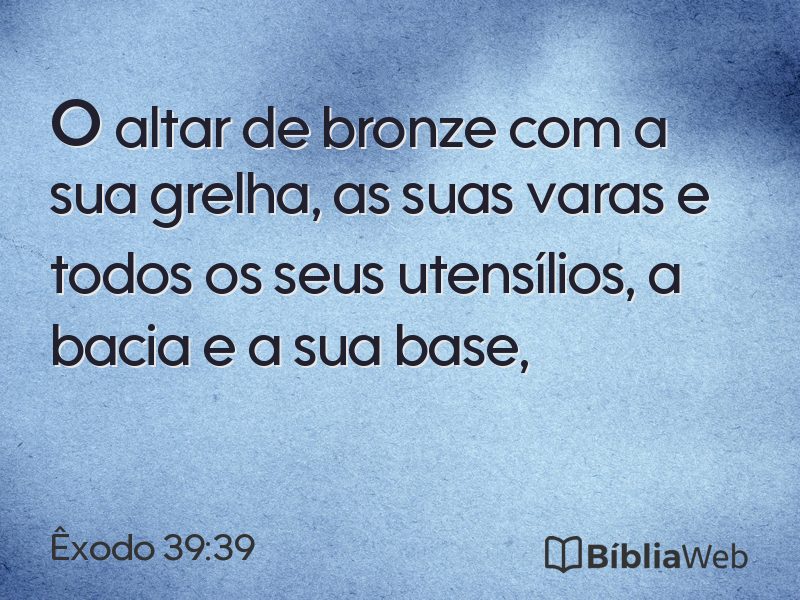 Êxodo 39:39 em imagem para compartilhar