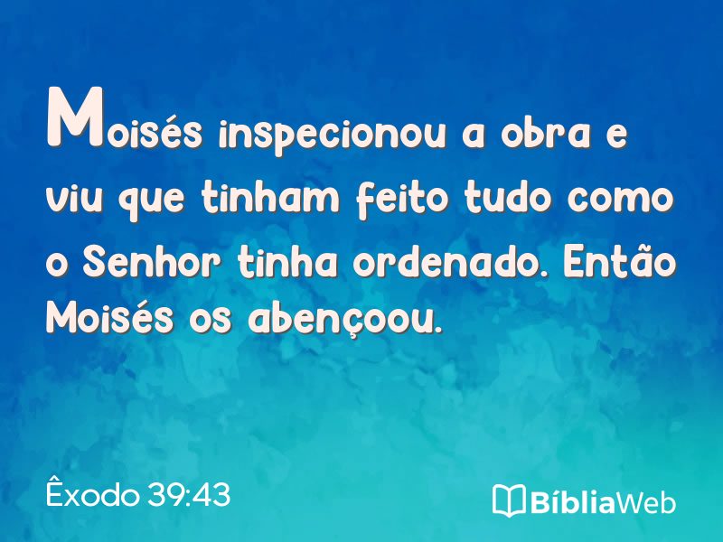 Êxodo 39:43 em imagem para compartilhar