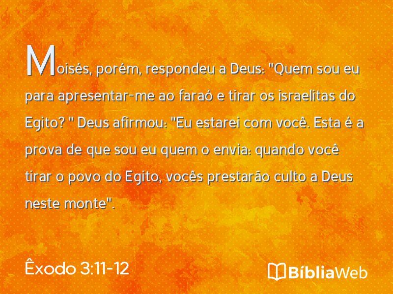 Êxodo 3:11-12 em imagem para compartilhar