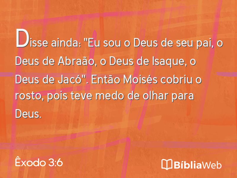 Êxodo 3:6 em imagem para compartilhar