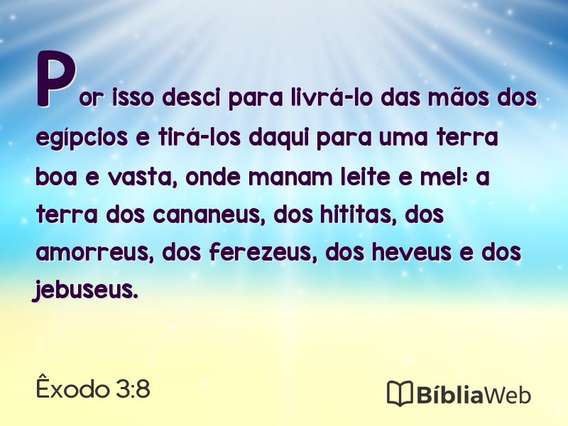 Êxodo 3:8 em imagem para compartilhar