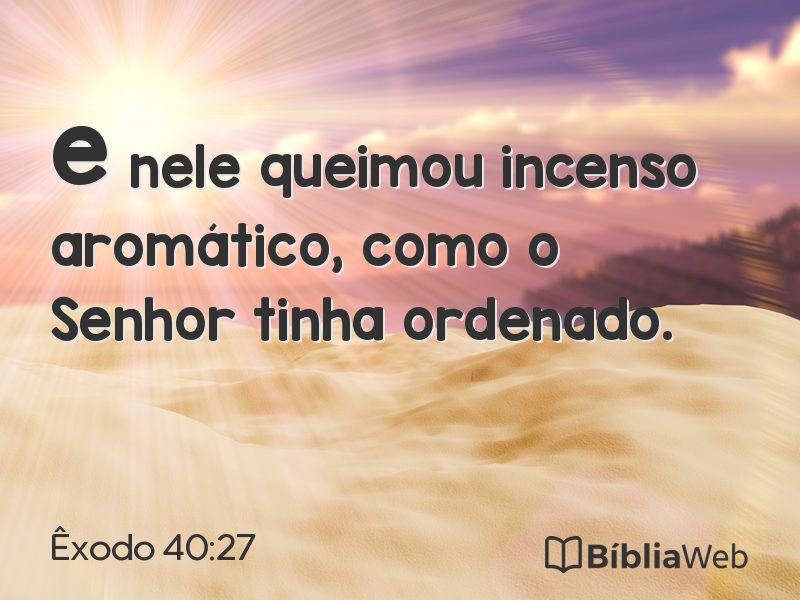 Êxodo 40:27 em imagem para compartilhar