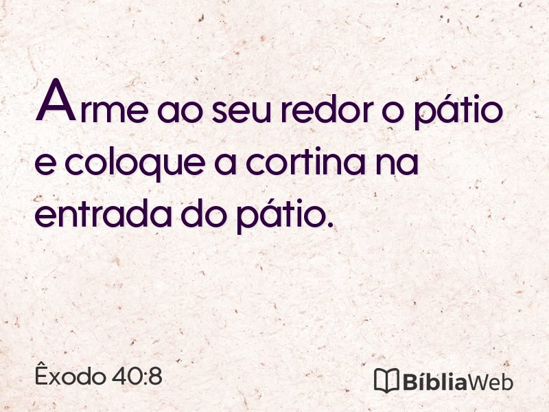 Êxodo 40:8 em imagem para compartilhar