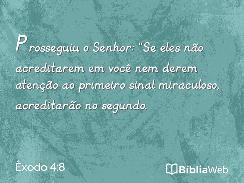 Êxodo 4:8 em imagem para compartilhar