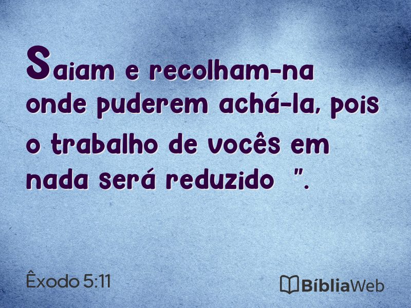 Êxodo 5:11 em imagem para compartilhar
