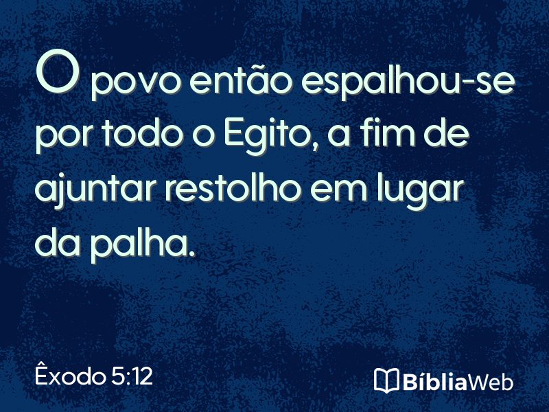 Êxodo 5:12 em imagem para compartilhar