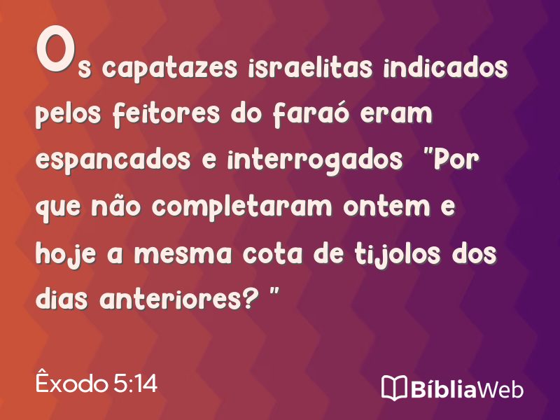 Êxodo 5:14 em imagem para compartilhar