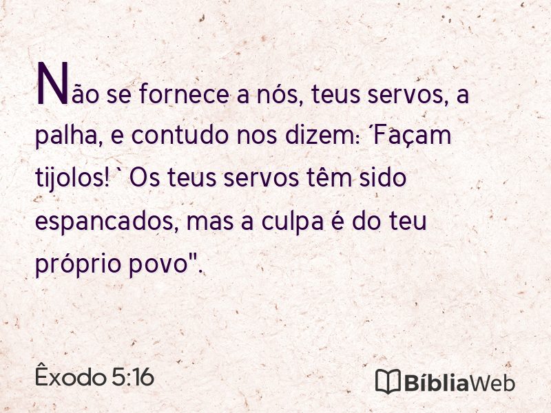 Êxodo 5:16 em imagem para compartilhar