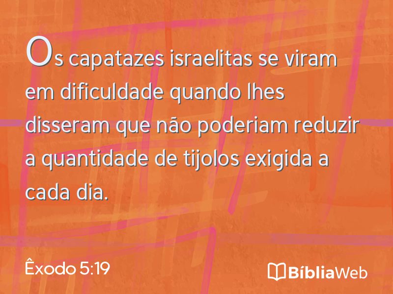 Êxodo 5:19 em imagem para compartilhar