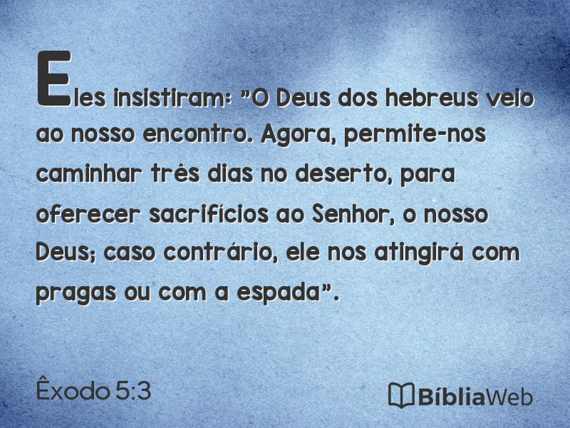 Êxodo 5:3 em imagem para compartilhar
